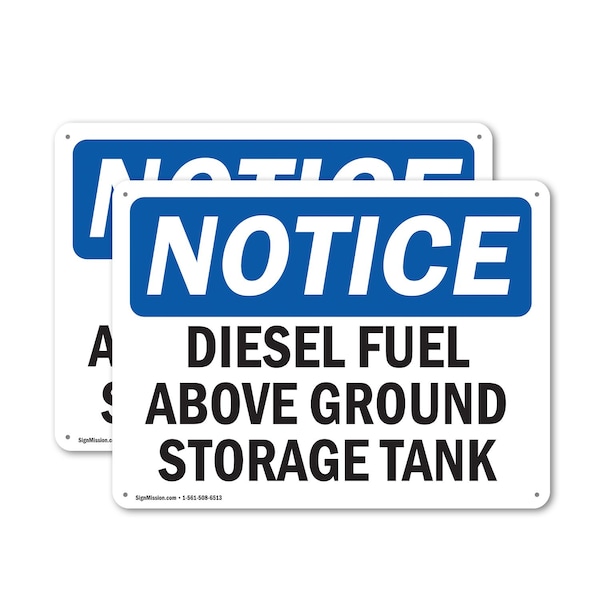 Signmission Diesel Fuel Above Ground Storage Tank OSHA Notice Sign, Plastic, 14in W x 10in L, 2PK OS-2PACK-NS-P-1014-L-10993 - main